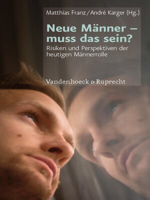 cover image of Neue Männer – muss das sein?